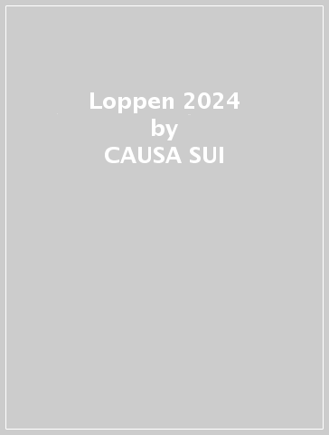 Loppen 2024 - CAUSA SUI