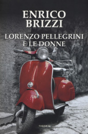 Lorenzo Pellegrini e le donne