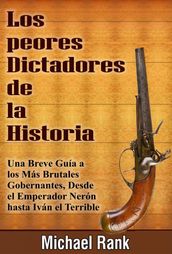 Los Peores Dictadores De La Historia