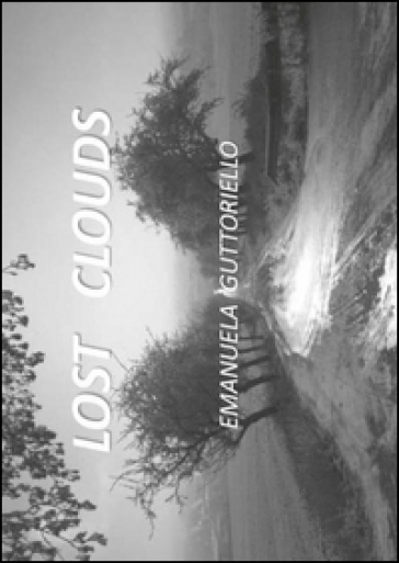 Lost clouds - Emanuela Guttoriello