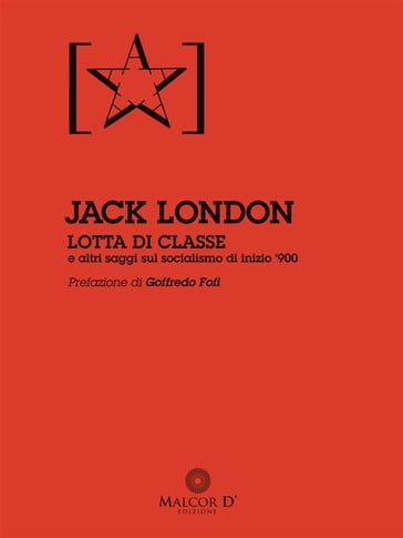 Lotta di Classe - Goffredo Fofi - Jack London