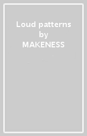 Loud patterns