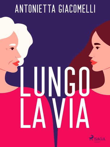 Lungo la via - Antonietta Giacomelli