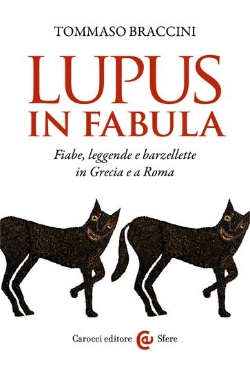 Lupus in fabula - Braccini Tommaso