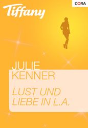 Lust und Liebe in L.A.