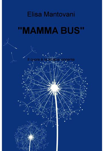 "MAMMA BUS" - Elisa Mantovani