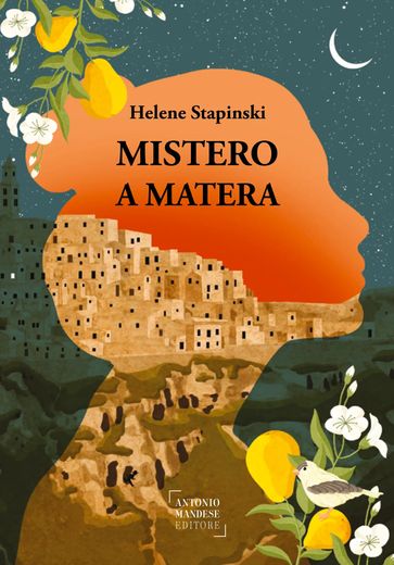 MISTERO A MATERA - Helene Stapinski