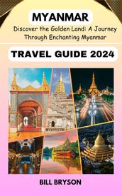 MYANMAR TRAVEL GUIDE 2024