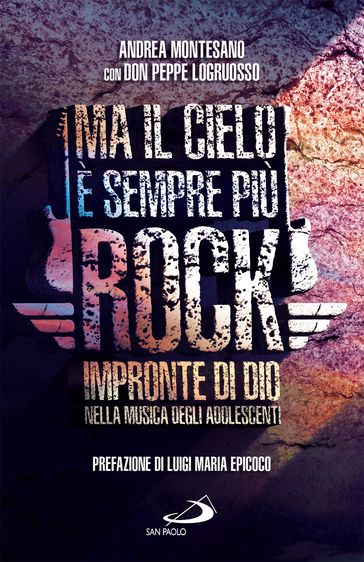 Ma il cielo è sempre più rock - Andrea Montesano