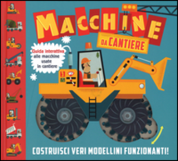 Macchine da cantiere. Ediz. illustrata. Con gadget - Ian Graham - Carles Ballesteros