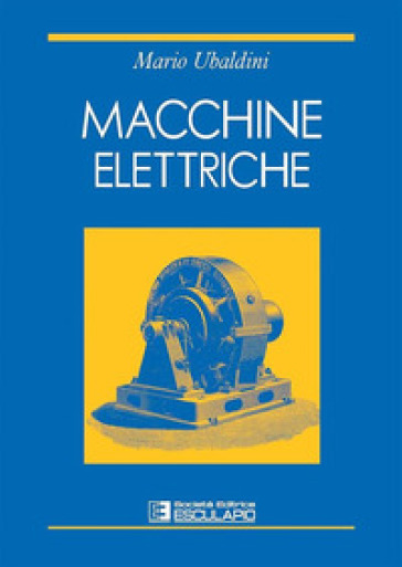 Macchine elettriche - Mario Ubaldini