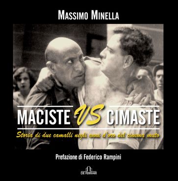 Maciste vs Cimaste - Federico Rampini - Massimo Minella