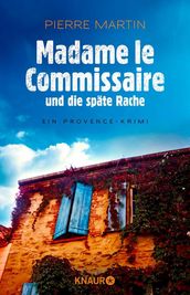 Madame le Commissaire und die späte Rache