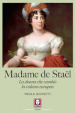 Madame de Staël. La donna che cambiò la cultura europea