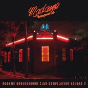 Madame underground club compilation 2