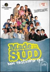 Made in Sud noi. Noi restiamo qui. Con DVD