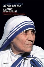 Madre Teresa e Gandhi