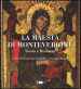 La Maestà di Montevergine. Storia e restauro. Ediz. illustrata