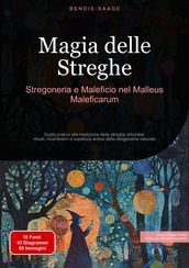 Magia delle Streghe: Stregoneria e Maleficio nel Malleus Maleficarum