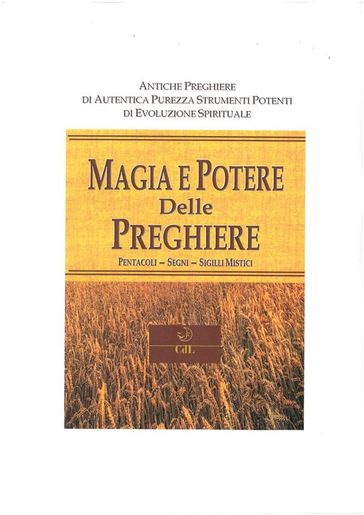 Magia e Potere delle Preghiere - Anonimo