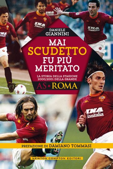 Mai scudetto fu più meritato - Daniele Giannini