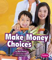 Make Money Choices