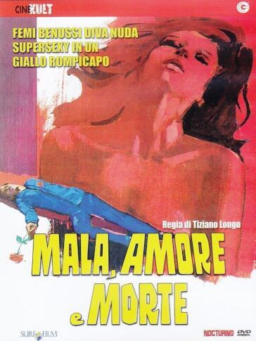 Mala, Amore E Morte - Tiziano Longo