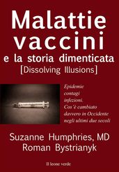 Malattie, vaccini e la storia dimenticata