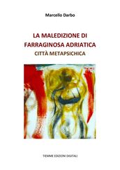 La Maledizione di Farraginosa Adriatica