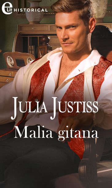 Malia gitana (eLit) - Julia Justiss