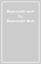 Mammoth wvh