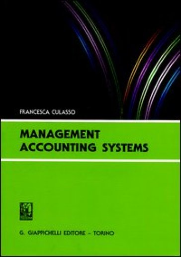 Management accounting systems - Francesca Culasso