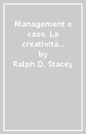 Management e caos. La creatività nel controllo strategico dell impresa