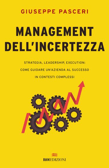 Management dell'incertezza - Giuseppe Pasceri