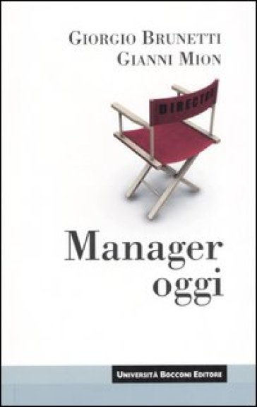 Manager oggi - Giorgio Brunetti - Gianni Mion