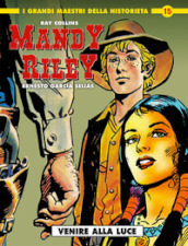 Mandy Riley. Vol. 3: Venire alla luce