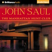 Manhattan Hunt Club, The