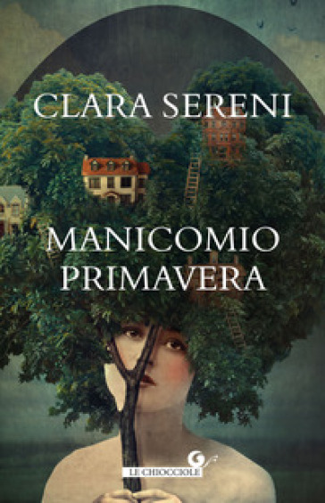 Manicomio primavera - Clara Sereni