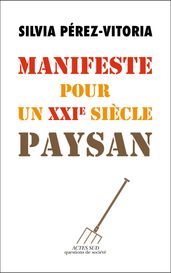 Manifeste pour un XXIe siècle paysan