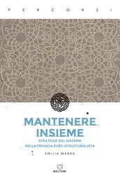 Mantenere insieme