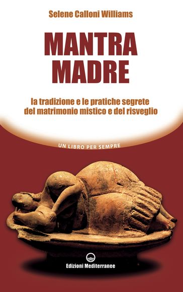 Mantra Madre - Selene Calloni Williams