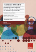 Manuale Ro DBT. La Radically Open Dialectical Behavior Therapy per il trattamento dei disturbi da ipercontrollo. Vol. 1: Guida teorica e pratica