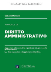 Manuale di diritto amministrativo. Con espansione online