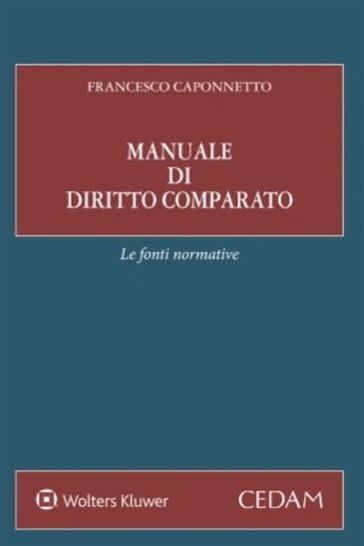 Manuale di diritto comparato - Francesco Caponnetto