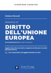 Manuale di diritto dell Unione Europea. Con espansione online