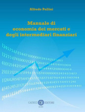 Manuale di economia dei mercati e degli intermediari finanziari