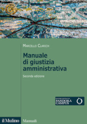 Manuale di giustizia amministrativa