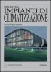 Manuale degli impianti di climatizzazione. Ediz. illustrata