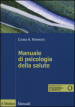 Manuale di psicologia della salute. Prospettive cliniche, dinamiche e relazionali