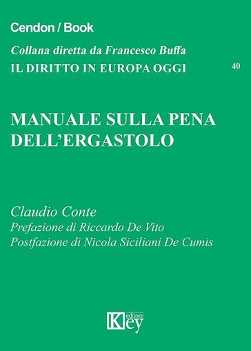 Manuale sulla pena dell'ergastolo - Claudio Conte